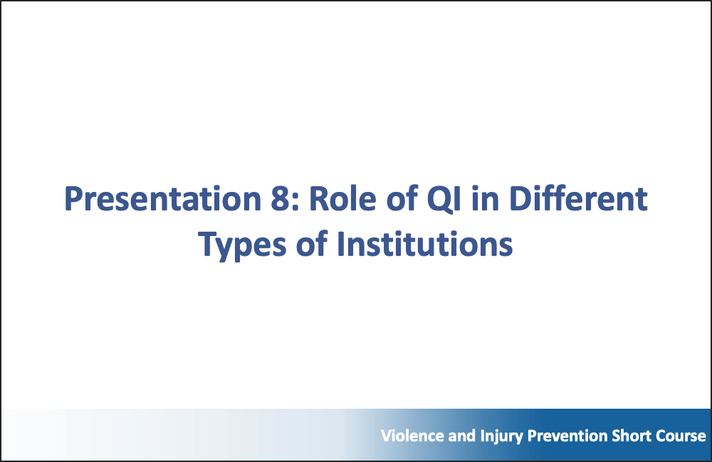 Trauma Care Quality Improvement, Module 8